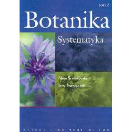 Botanika 2. zväzok Systematika - Alice Szweykowska a Szweykowski, Jerzy