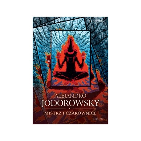 Majster a Čarodejnice - Alejandro Jodorowsky