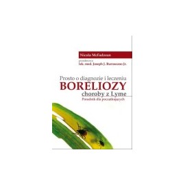 Jednoduchá diagnóza a liečba Boreliózy - Nicola McFadzean