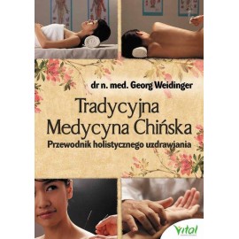Tradičná Čínska Medicína - Georg Weidinger