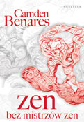 Zen bez zenových majstrov - camden benares